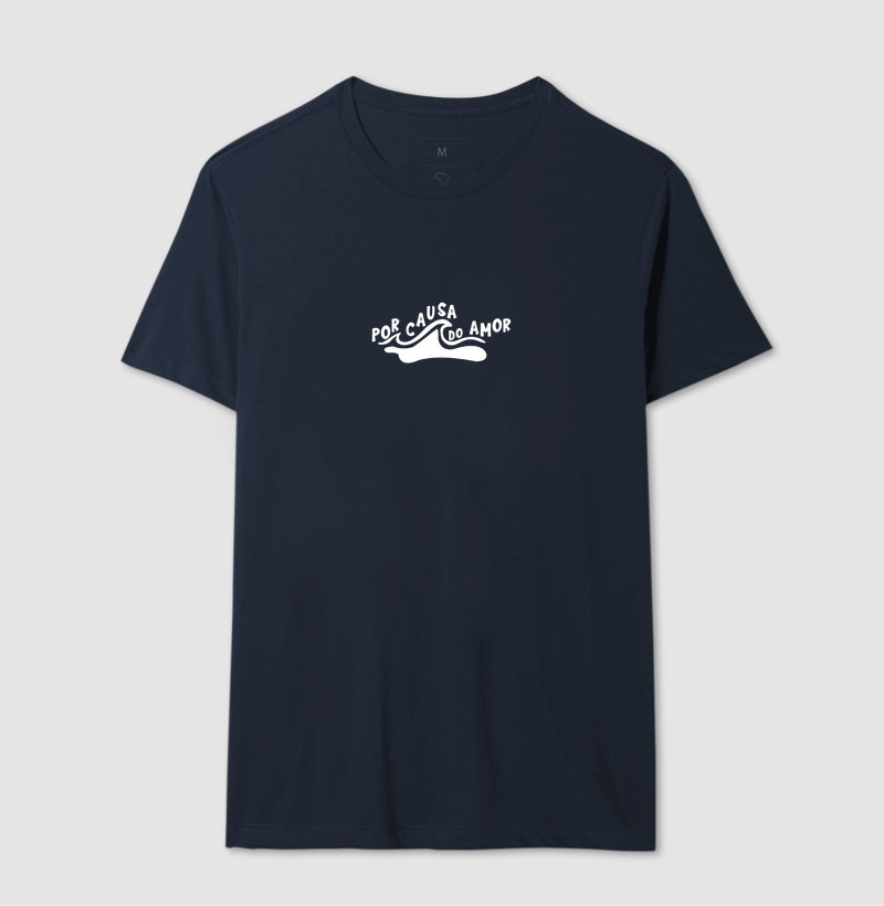 Camiseta Por Causa Do AMOR