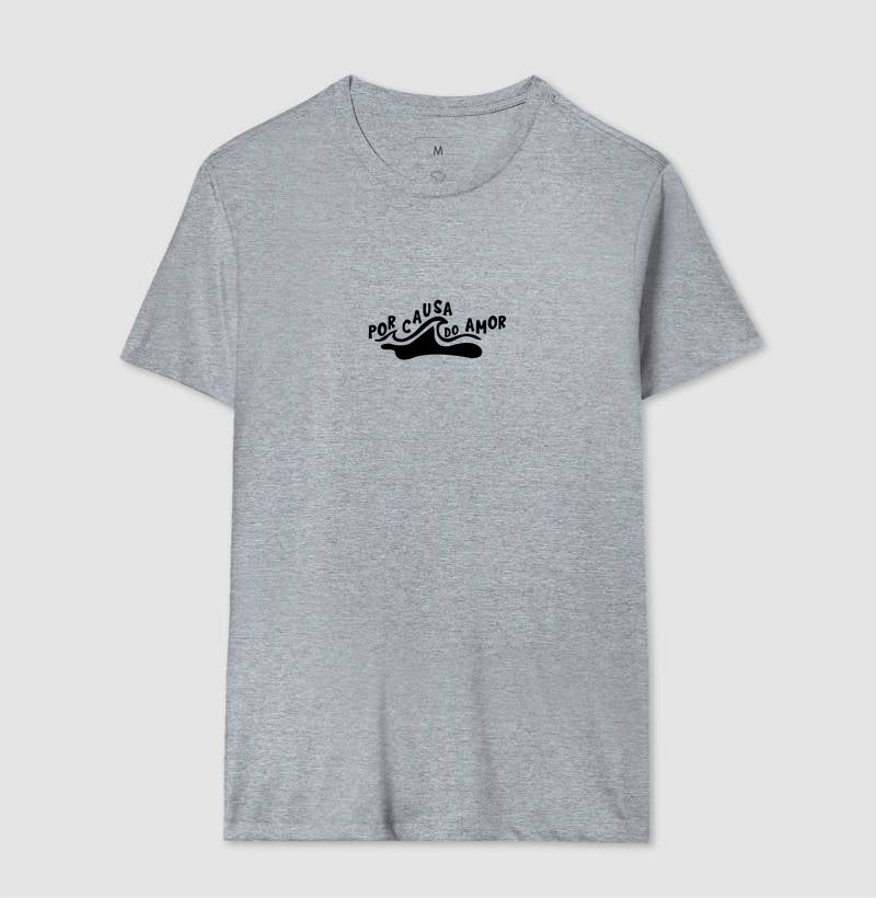 Camiseta Por Causa Do AMOR